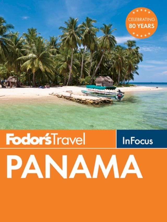  Fodor's In Focus Panama(Kobo/電子書)