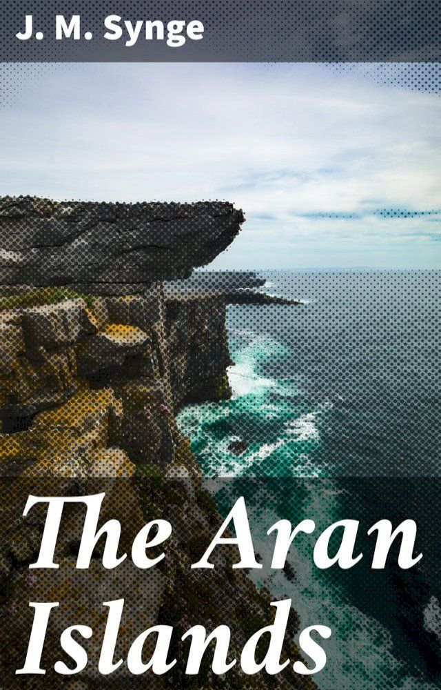  The Aran Islands(Kobo/電子書)