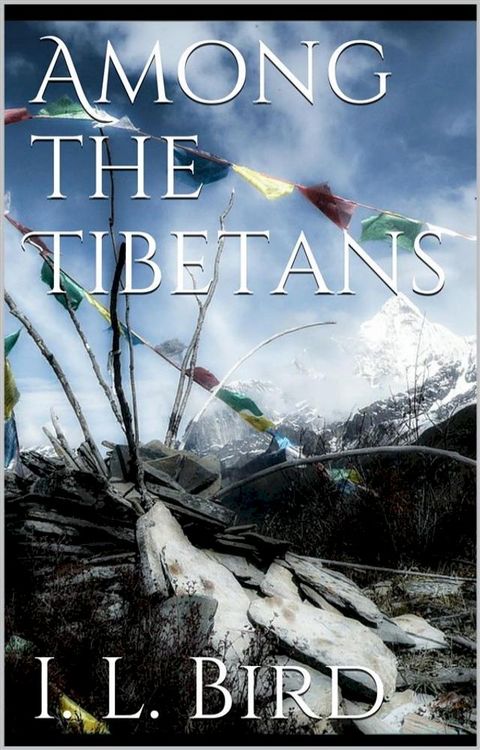 Among the Tibetans(Kobo/電子書)