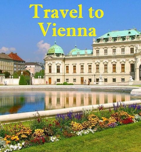 Travel to Vienna(Kobo/電子書)