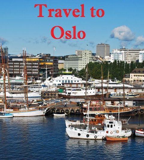 Travel to Oslo(Kobo/電子書)