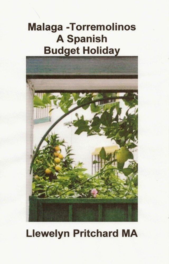  Malaga -Torremolinos A Spanish Budget Holiday(Kobo/電子書)