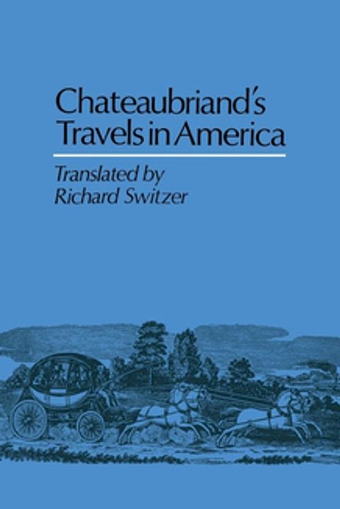 Chateaubriand's Travels in America(Kobo/電子書)