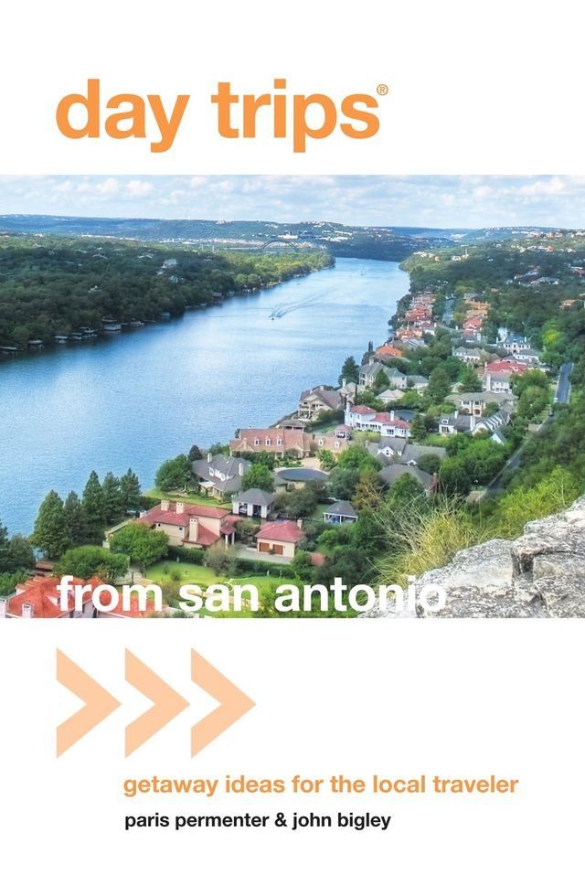  Day Trips from San Antonio(Kobo/電子書)