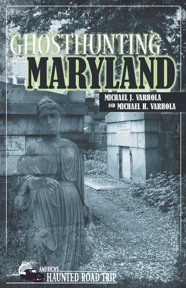  Ghosthunting Maryland(Kobo/電子書)