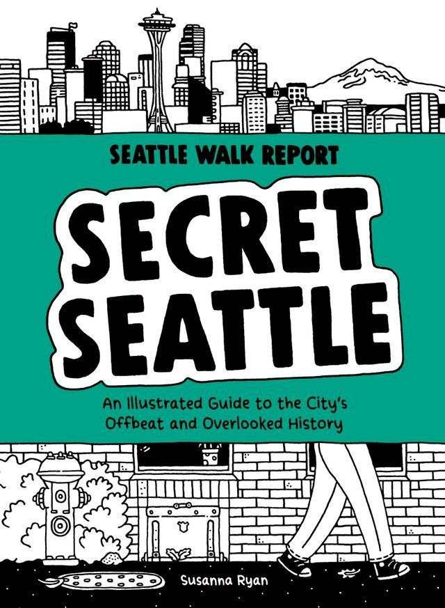  Secret Seattle (Seattle Walk Report)(Kobo/電子書)