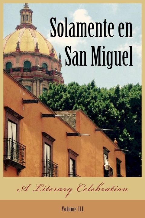 Solamente en San Miguel(Kobo/電子書)