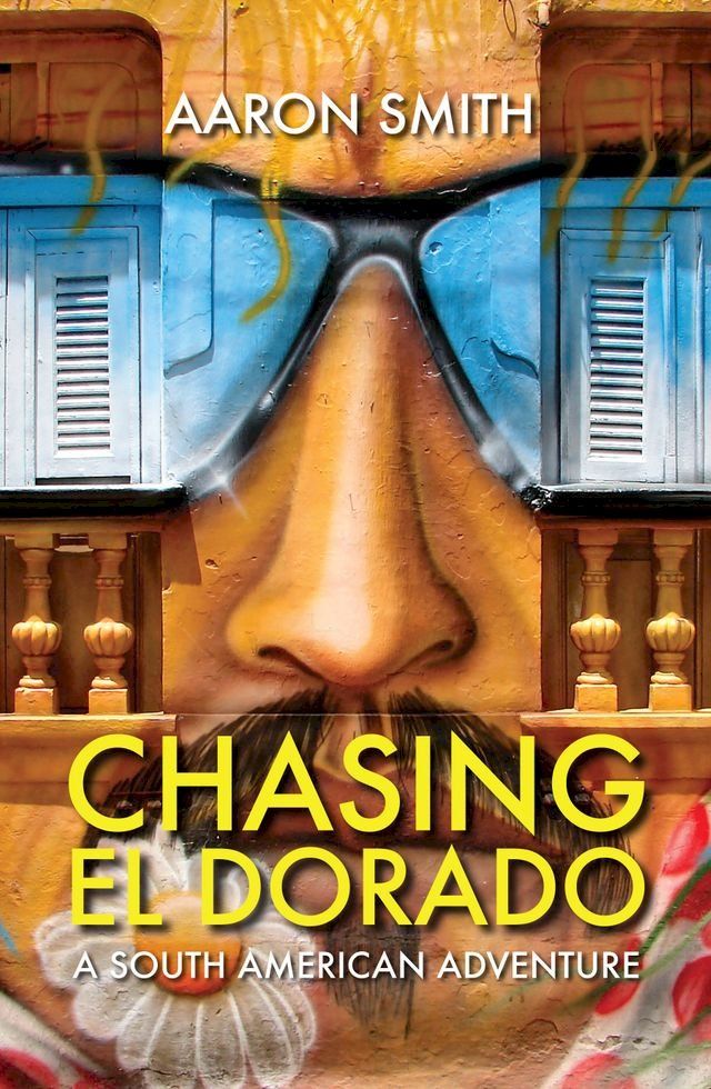  Chasing El Dorado(Kobo/電子書)