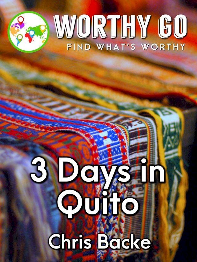  3 Days in Quito(Kobo/電子書)