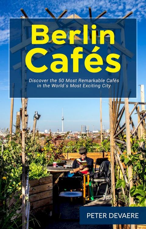 Berlin Cafes(Kobo/電子書)