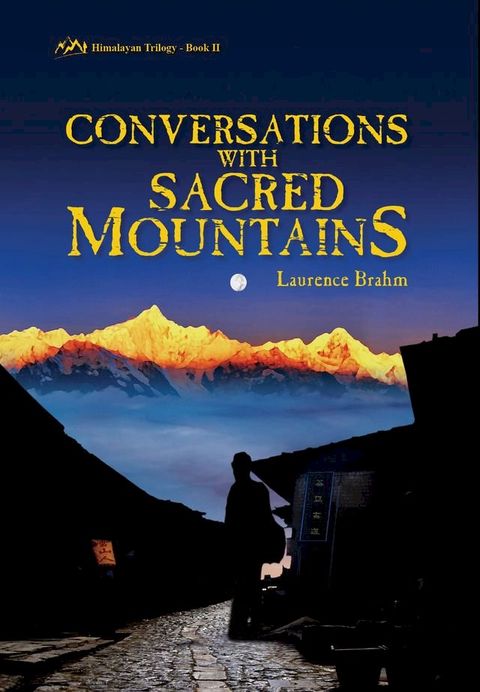 Conversations with Sacred Mountains(Kobo/電子書)