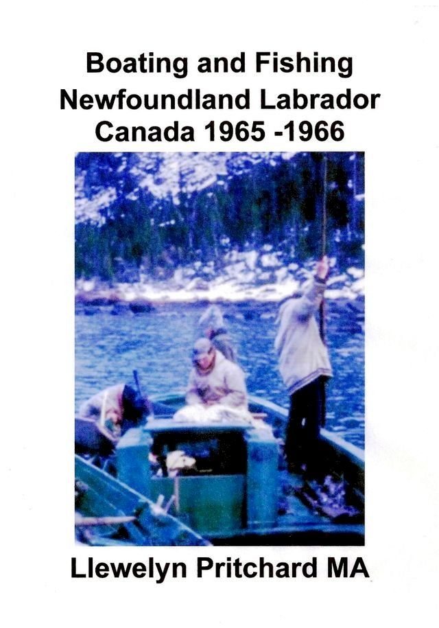  Boating and Fishing Newfoundland Labrador Canada 1965: 66(Kobo/電子書)