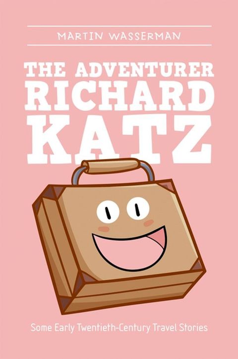 The Adventurer Richard Katz(Kobo/電子書)