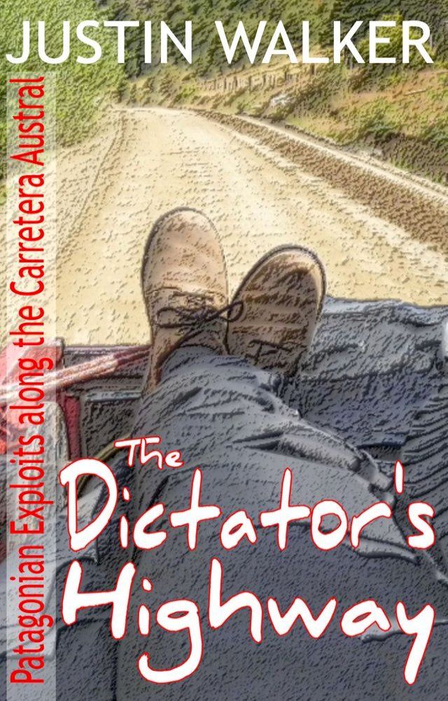  The Dictator’s Highway(Kobo/電子書)