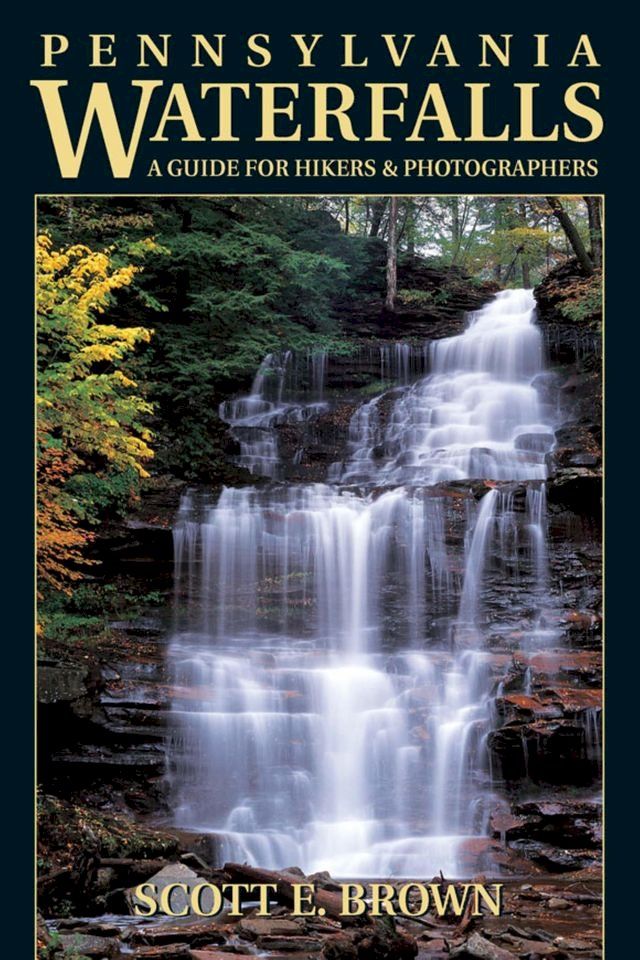  Pennsylvania Waterfalls(Kobo/電子書)