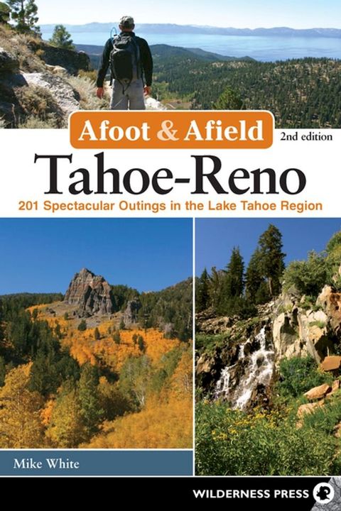 Afoot & Afield: Tahoe-Reno(Kobo/電子書)