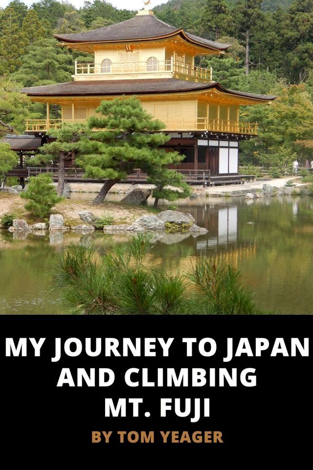  My Journey to Japan and Climbing Mt. Fuji(Kobo/電子書)