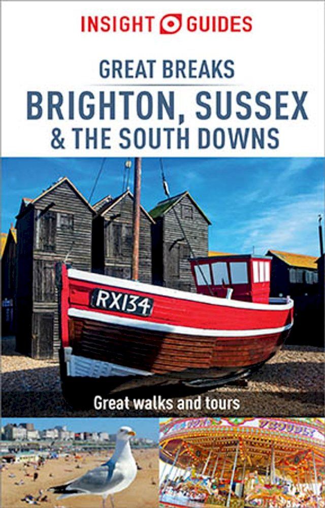  Insight Guides Great Breaks Brighton, Sussex & the South Downs (Travel Guide eBook)(Kobo/電子書)