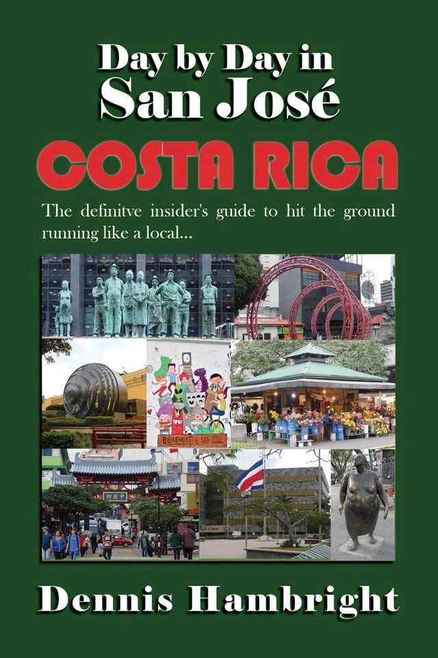  Day By Day in San José, Costa Rica(Kobo/電子書)