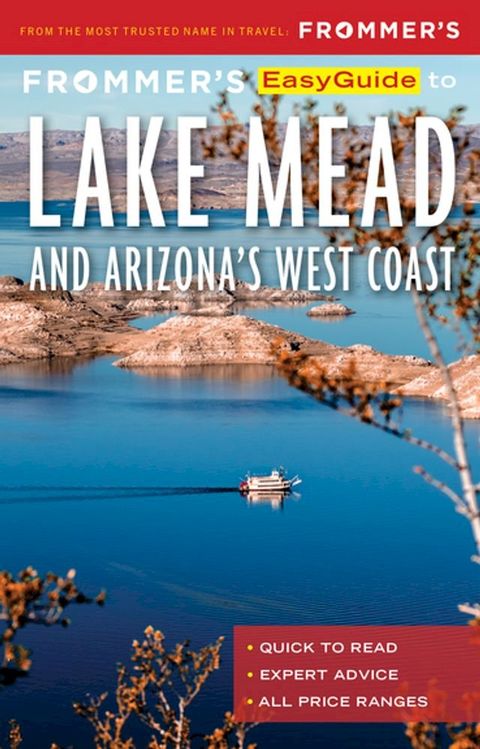 Frommer’s EasyGuide to Lake Mead and Arizona’s West Coast(Kobo/電子書)