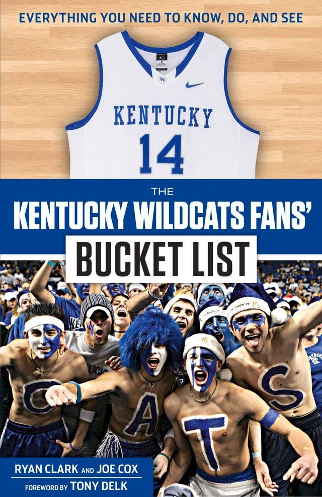  The Kentucky Wildcats Fans' Bucket List(Kobo/電子書)