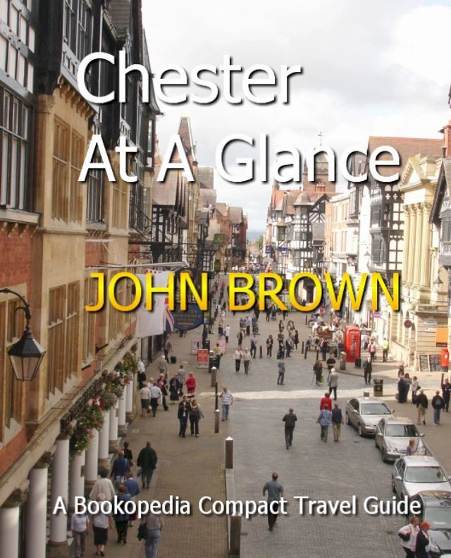  Chester At A Glance(Kobo/電子書)