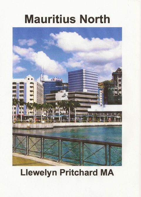 Mauritius North Port Louis, Pamplemousses and Riviere du Rempart(Kobo/電子書)