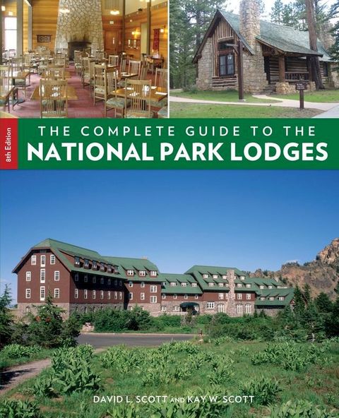 Complete Guide to the National Park Lodges(Kobo/電子書)