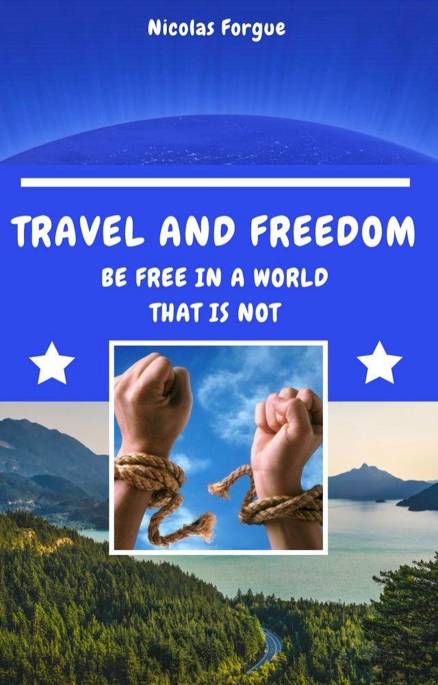  Travel and freedom(Kobo/電子書)