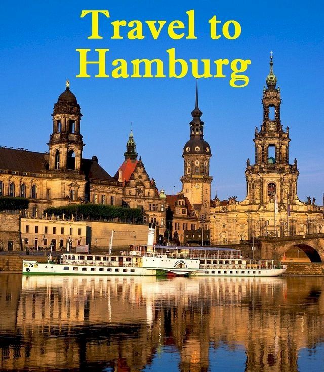  Travel to Hamburg(Kobo/電子書)