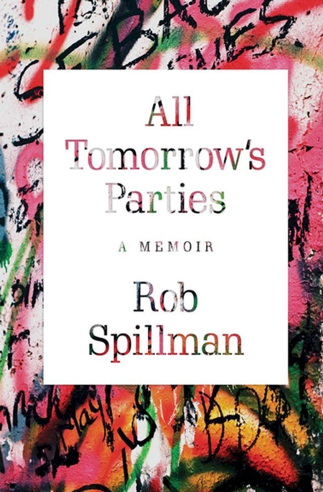  All Tomorrow's Parties(Kobo/電子書)