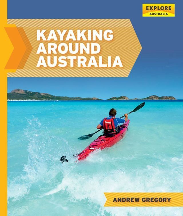  Kayaking around Australia(Kobo/電子書)