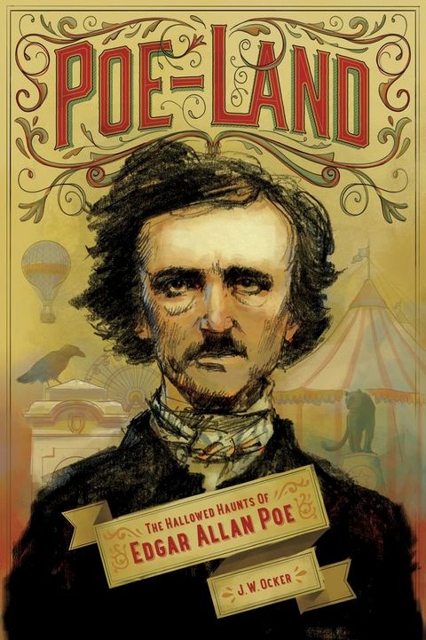 Poe-Land: The Hallowed Haunts of Edgar Allan Poe(Kobo/電子書)