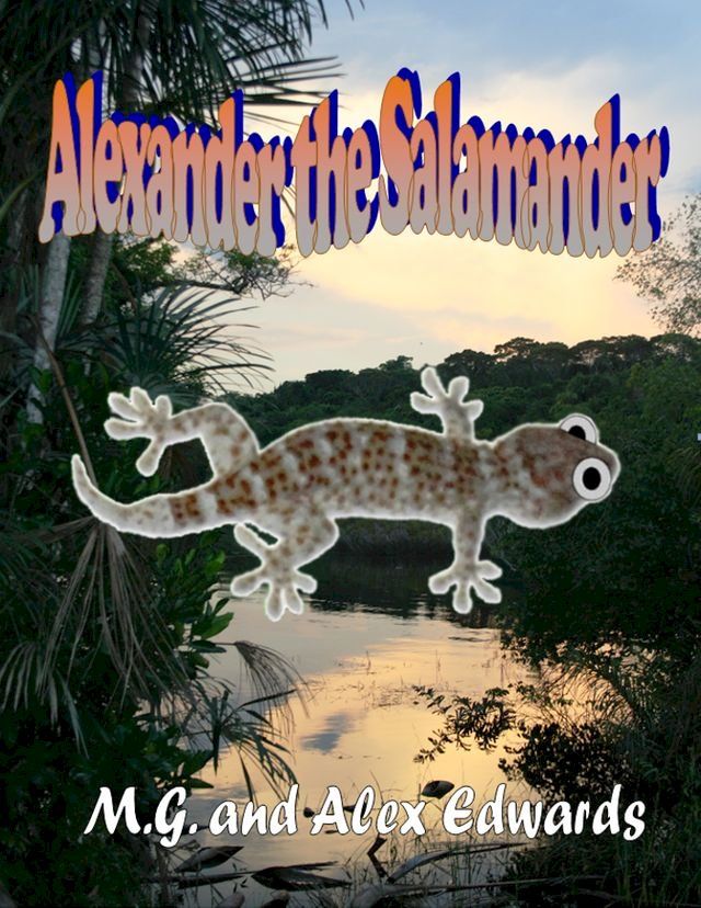  Alexander the Salamander(Kobo/電子書)