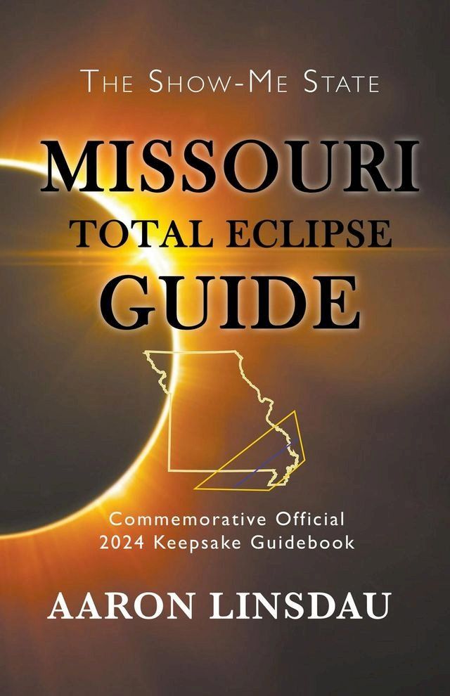  Missouri Total Eclipse Guide(Kobo/電子書)