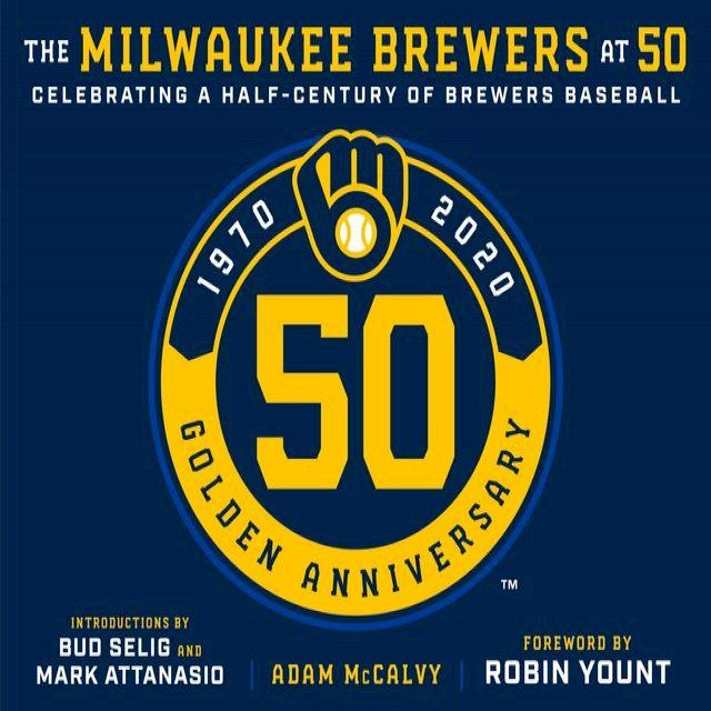  The Milwaukee Brewers at 50(Kobo/電子書)