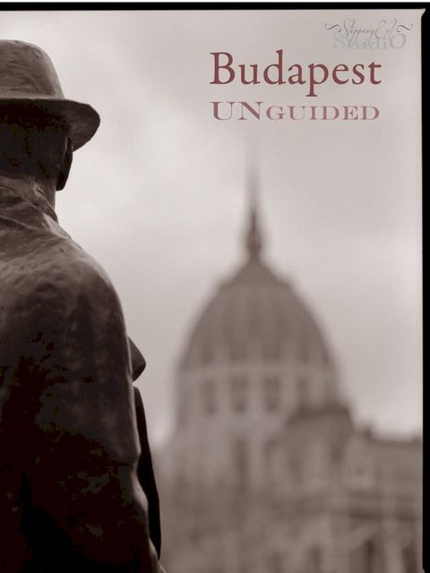 Budapest Unguided(Kobo/電子書)