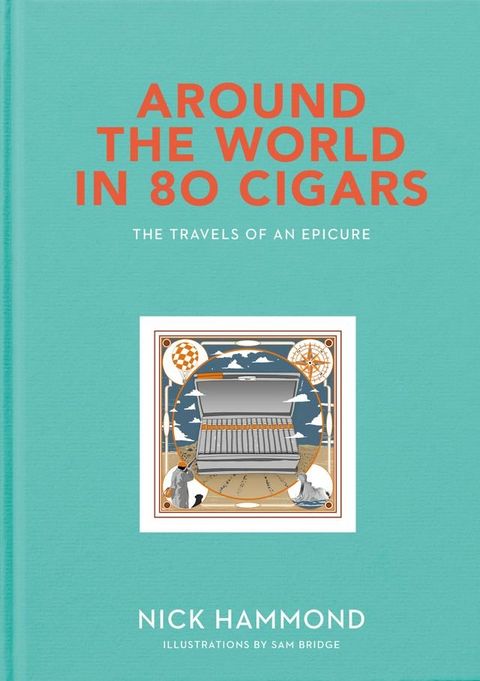 Around the World in 80 Cigars(Kobo/電子書)