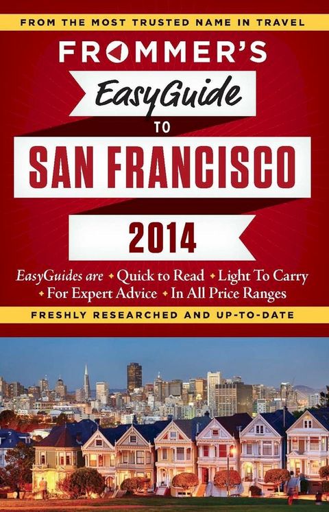 Frommer's EasyGuide to San Francisco 2014(Kobo/電子書)