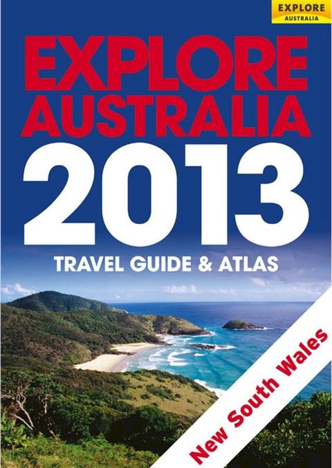 Explore New South Wales & the Australian Capital Territory 2013(Kobo/電子書)