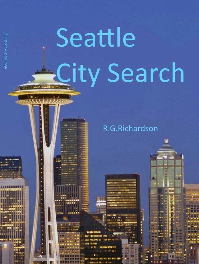  Seattle Interactive City Search(Kobo/電子書)