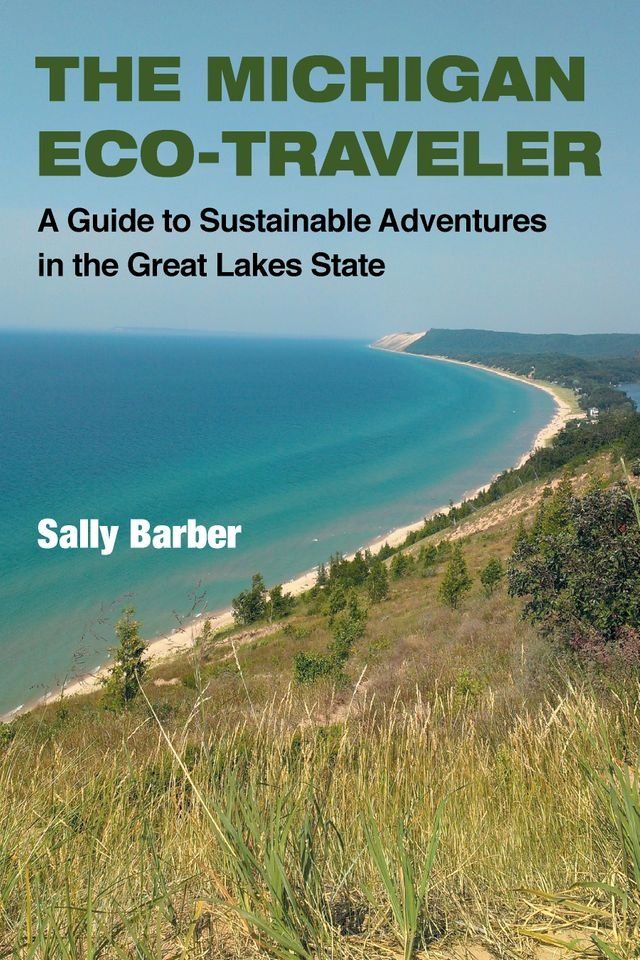  The Michigan Eco-Traveler(Kobo/電子書)