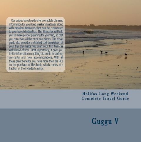 Halifax Long Weekend Complete Travel Guide(Kobo/電子書)