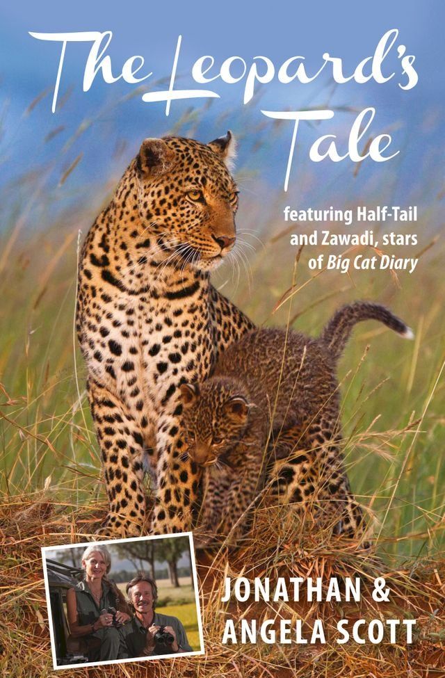  Leopard's Tale: featuring Half-Tail and Zawadi, stars of Big Cat Diary(Kobo/電子書)