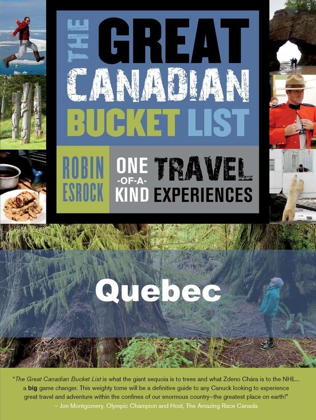  The Great Canadian Bucket List — Quebec(Kobo/電子書)