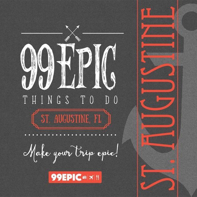  99 Epic Things To Do - St. Augustine, Florida(Kobo/電子書)