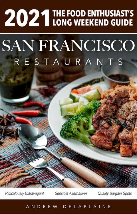 San Francisco Restaurants 2021(Kobo/電子書)