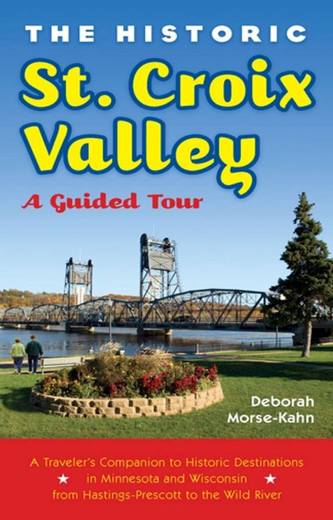 The Historic St. Croix Valley(Kobo/電子書)