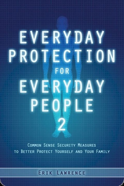 Everyday Protection for Everyday People 2(Kobo/電子書)