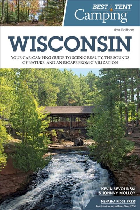 Best Tent Camping: Wisconsin(Kobo/電子書)